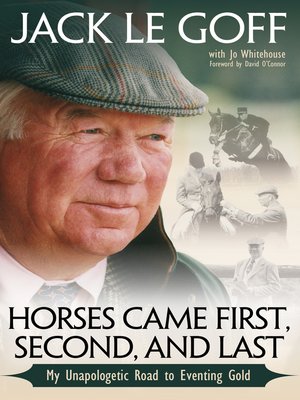 cover image of Horses Came First, Second and Last